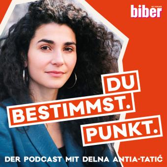 "Biber" launcht neuen Podcast "Du bestimmst. Punkt."